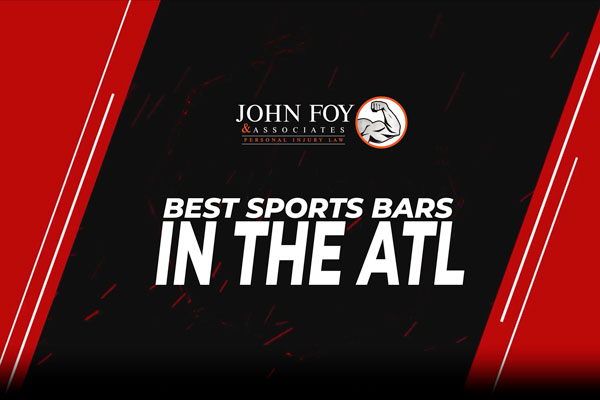 John Foy & Associates Best Sports Bars in the ATL